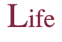 Life